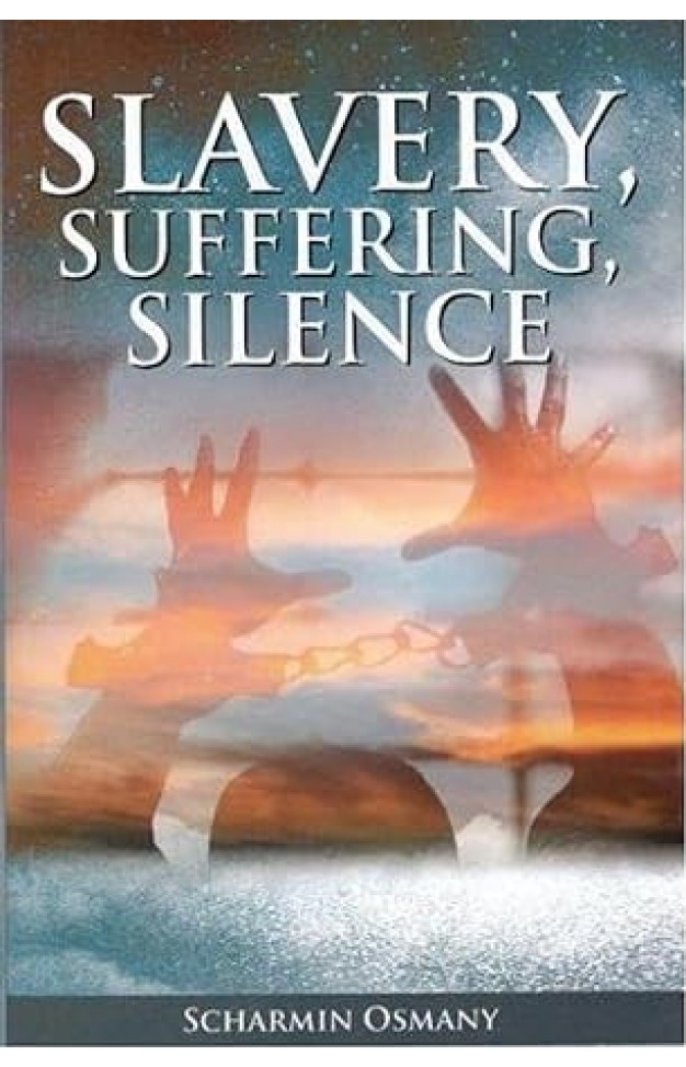 Slavery, Suffering, Silence Slavery, Suffering, Silence
